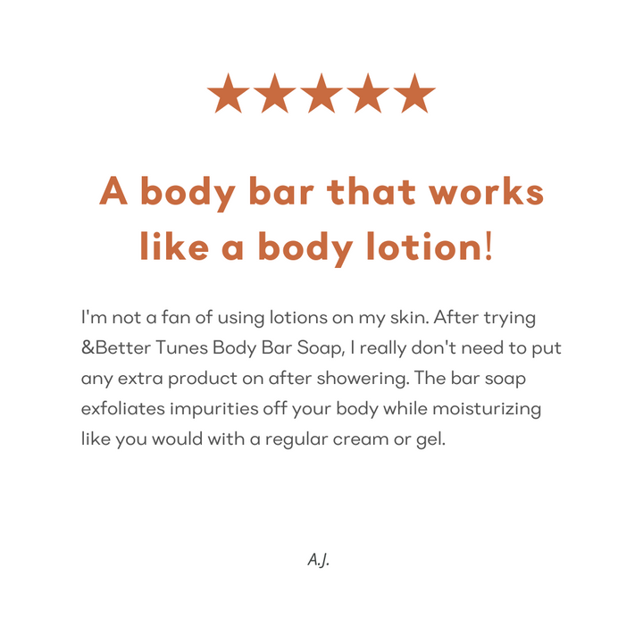 Screenshot of a 5-star Amazon customer review for &Better's Tunes Body Scrub Bar, with the customer stating 'A body bar that works like a lotion bar', emphasizing the product's moisturizing capabilities and indicating high customer satisfaction and effectiveness of the product