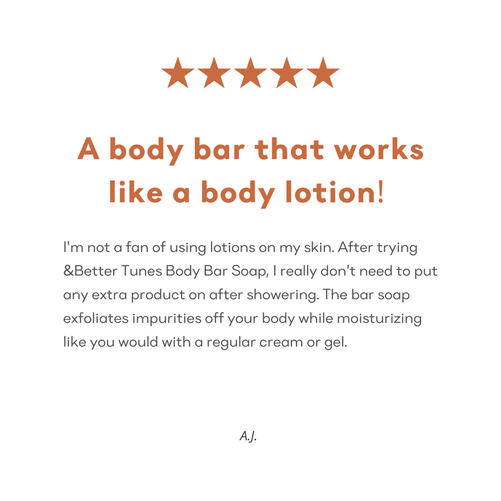 Screenshot of a 5-star Amazon customer review for &Better's Tunes Body Scrub Bar, with the customer stating 'A body bar that works like a lotion bar', emphasizing the product's moisturizing capabilities and indicating high customer satisfaction and effectiveness of the product